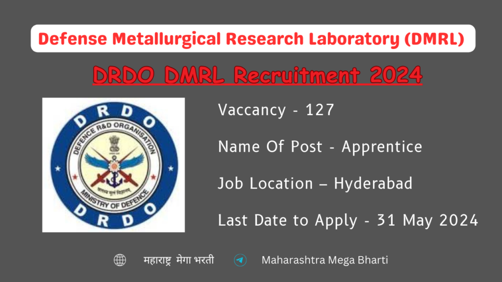 DRDO DMRL Recruitment 2024